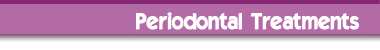 Periodontal Treatments
